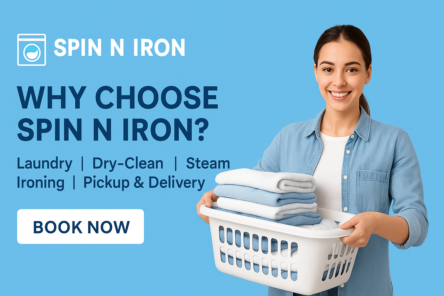 WHY CHOOSE SPIN N IRON?